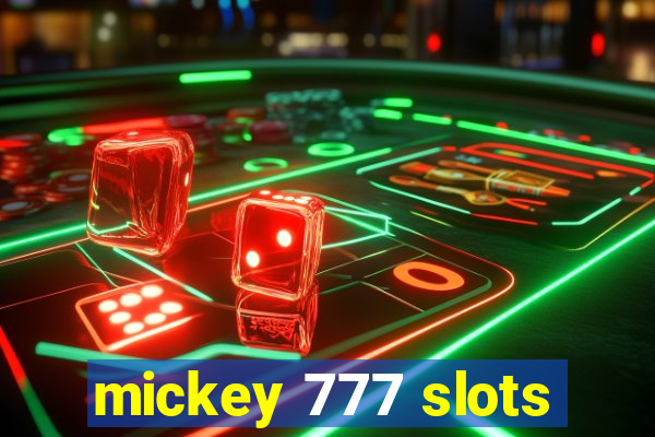 mickey 777 slots